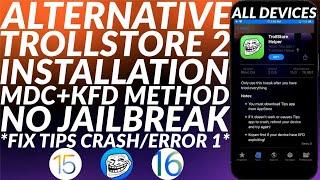 [ALTERNATIVE] Install Trollstore 2 & Fix Tips Crash + Fix Error 1 | MDC/KFD | No Jailbreak | Easy