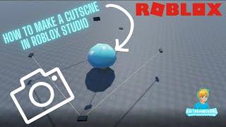 ROBLOX STUDIO How To Make A Cutscene! [2022]