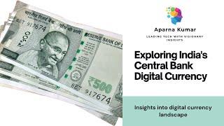 Central Bank Digital Currency (CBDC): A Deep Dive into India's Digital Currency Landscape