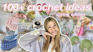 100+ BEGINNER FRIENDLY THINGS TO CROCHET FOR SPRING!! (trendy/pinterest inspired)