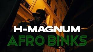 H Magnum - Afro Binks [Clip officiel]