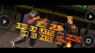 PLAY KING TEKKEN 3 and learn how to play some  moves LATTU HEIGHPUNCH ONeAWSOMEPATKI#subscribe