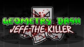 GEOMETRY DASH: MAPAS JEFF THE KILLER