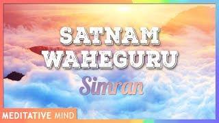 SATNAM WAHEGURU Simran (Chanting Meditation) - 11 Mins of Meditation