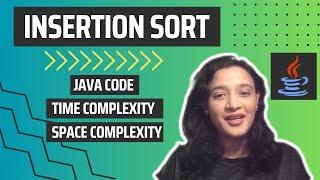 How Insertion Sort works? Sorting Algorithm | Explanation + Java Code