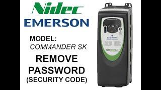 Emerson (NIDEC) Commander SK -  SECURITY CODE / PASSCODE / PASSWORD Removal Guide Step-By-Step