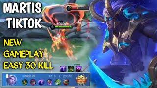 MARTIS TIKTOK GAMEPLAY 30 KILL SOLO RANK | MLBB