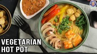 Vegetarian Hot Pot Recipe | Healthy, Quick and Easy One Pot Meal At Home | Chef Bhumika