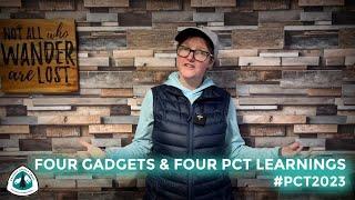 FOUR GEAR ITEMS AND FOUR NEW BACKPACKING LEARNINGS FOR THE PCT #PCT2023