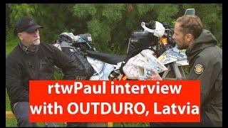 rtwPaul interview by OUTDURO in Latvia