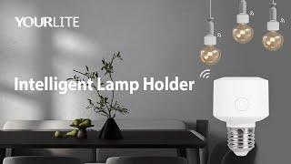 YOURLITE Smart Lamp Holder | App Support Setting E27 Socket