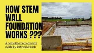 Concrete Stem Wall Foundation - Construction - Benefits - Drawbacks - Stem wall vs Slab-at-grade