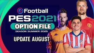 EFOOTBALL PES 2021 - OPTION FILE PES 2021 PS4 UPDATE AUGUSTUS 2024 SUMMER SEASON