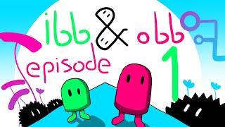 ibb & obb | What an Odd Little Game - Ep. 01