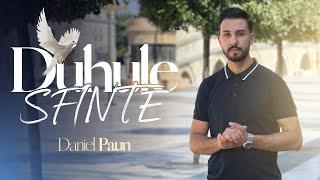 Daniel Paun - DUHULE SFINTE ( Official Video Lyrics 2023 )