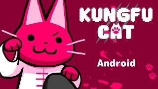 Kung Fu Cat - Android/iOS Gameplay ᴴᴰ