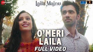 O Meri Laila | Laila Majnu | Atif Aslam, Jyotica Tangri | Avinash , Tripti Dimri | Joi B, Irshad K