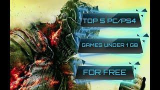 TOP 5 PC/PS4 GAMES UNDER 1GB | DOWNLOAD LINKS ARE IN THE DESCRIPTION | UNBELIEVABLE TECH