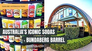 Australia's Iconic Sodas - Touring and Tasting Sodas at the Bundaberg Barrel  | Episode 38