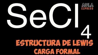 Química Explicada: Descubre la Estructura de Lewis Tetracloruro de Selenio SeCl4 Octeto Expandido