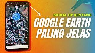 Cara menggunakan google earth