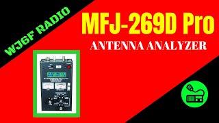 MFJ-269D Pro Antenna Analyzer Overview