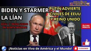 MINUTO A MINUTOPUTIN ADVIERTE A CIVILES DE EEUU Y DEL REINO UNIDO! (EN ESPAÑOL)