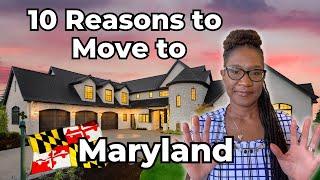 Reasons To Move To Maryland | Before Moving to Maryland, WATCH THIS!