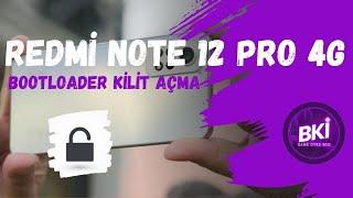 Tüm xiaomi cihazları bootloader kilidi açma / redmi note 12 pro 4g