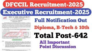 DFCCIL Full Notification Out||Diploma,B-Tech & Iti||Total Post-642||Earn-60k/Month