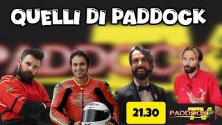 Quelli di PADDOCK !