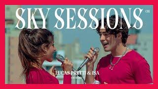 Lucas Pretti & Isa Souza (So Easily) - SKY SESSIONS EP.08