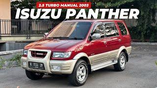 ISUZU PANTHER TOURING 2.5 DIESEL TURBO MANUAL 2003 - RECORD DEALER RESMI