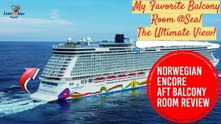 Norwegian Cruise Line Aft Balcony Room Review: The Ultimate View