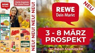 REWE Werbung Prospekt | Angebote ab 03.03.2025 | Rabatt Angebote DE