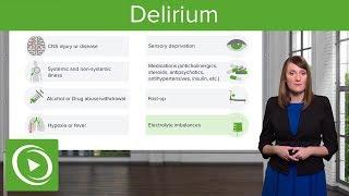 Delirium – Psychiatry | Lecturio