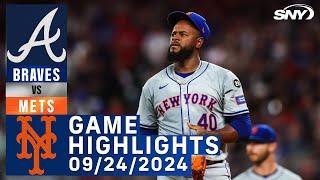 Mets vs Braves (9/24/2024) | NY Mets Highlights | SNY