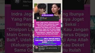 INDRA JEGEL CERITA TENTANG IBUNYA YANG PANIK SAAT JOGET DENGAN MELI 3GP #indrajegel #meli3gp
