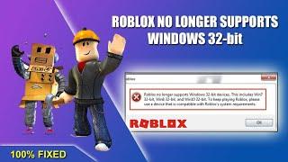 Fix Roblox No Longer Supports Windows 32-bit Devices | Roblox no Longer Support 32 bit 2023