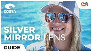 Costa Silver Mirror Lens Explained | SportRx