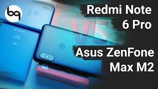 Сравнение Xiaomi redmi note 6 pro и Asus zenfone max m2