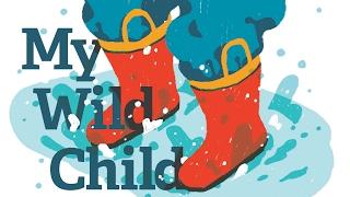 My Wild Child - Outdoor Learning with Avon Wildlife Trust