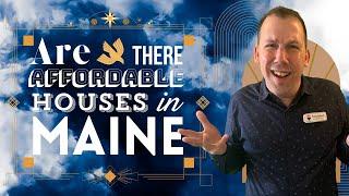 Are There Affordable Houses in Maine? 5 Tips for Buyers