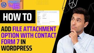 Contact Form 7 File Attachments in WordPress - Explained