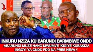 INKURU NZIZA KU BARUNDI BARMBIWE CNDDABARUNDI MUZE HANO MWUMVE IKIGIYE KUBAKIZA INGOYI YA CNDD FDD
