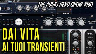 Transient Shaper a confronto - The Audio Nerd Show 180