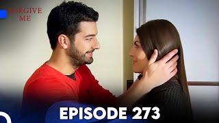 Forgive Me - Episode 273 (English Subtitles) | Beni Affet