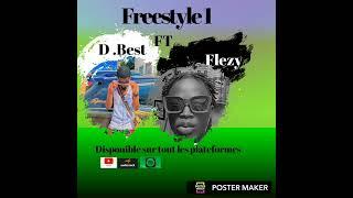 D.Best ft Flezy Freestyle 1