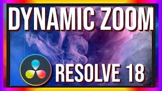 How to Use Dynamic Zoom ~ Easy Zoom In, Zoom Out, and Pan Animation ~ Resolve 18 Tutorial