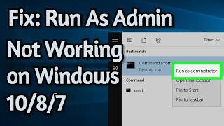 How To Fix Run as Administrator on Windows 10 Not Working